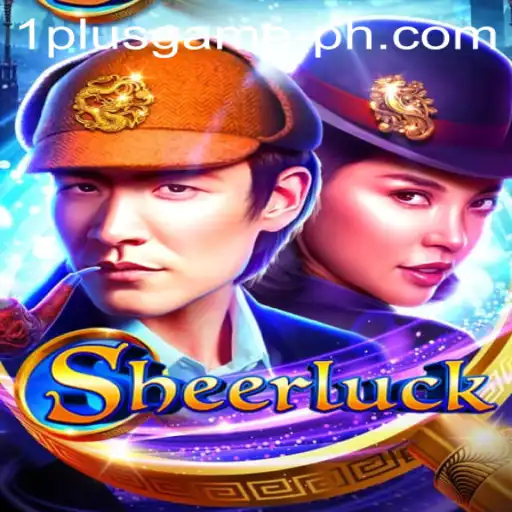 Discover the Thrilling World of Sheerluck: A New Adventure in 1plus Game